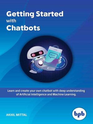 cover image of Getting Started with Chatbots